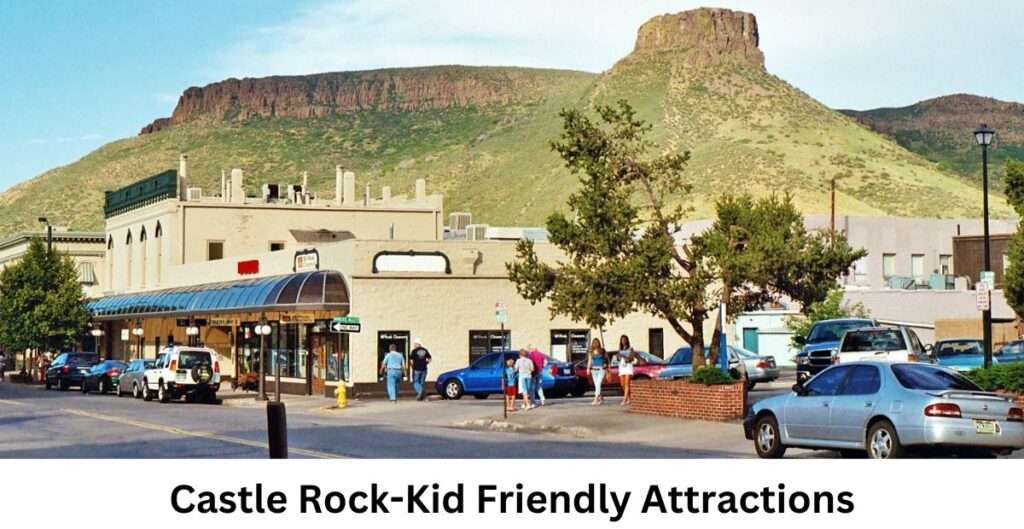 Castle Rock Kid Friendly Attractions