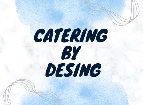 Catering By Desing